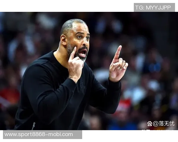 乌度卡称赞球队第四节防守表现仅让对手拿下17分展现实力